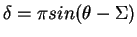 $\delta = \pi sin(\theta -\Sigma)$